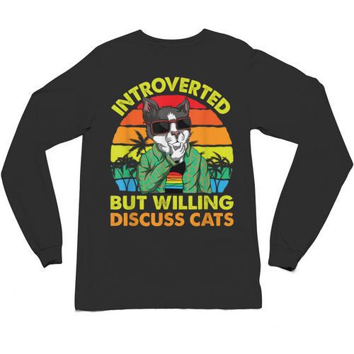 Introvert Cats Sarcasm Cat Lover Introverts Unisex Long Sleeve T-Shirt - Raresse