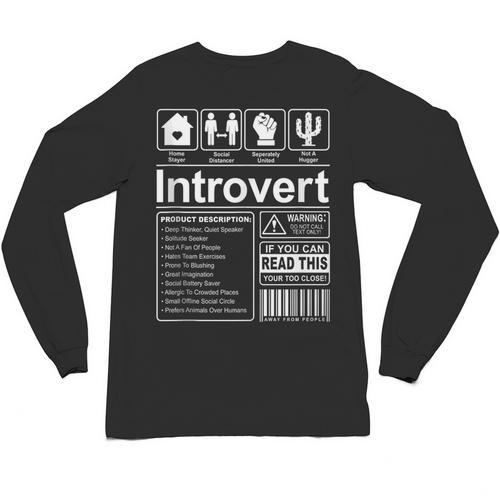 Introvert Label Antisocial Loner Socially Awkward Unisex Long Sleeve T-Shirt - Raresse