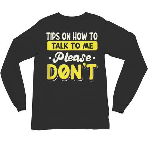 Introvert Tips On How To Talk To Me Please Don't Antisocial Unisex Long Sleeve T-Shirt - Raresse
