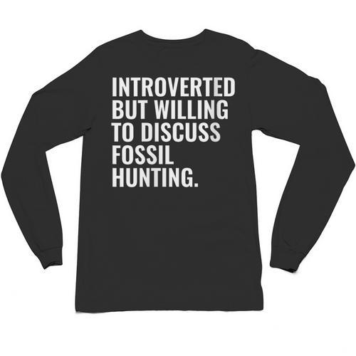 Introverted But Fossil Hunting Introvert Fossil Hunter Unisex Long Sleeve T-Shirt - Raresse