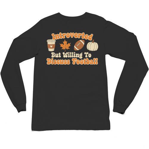 Introverted But Willing To Discuss Football Fall Unisex Long Sleeve T-Shirt - Raresse
