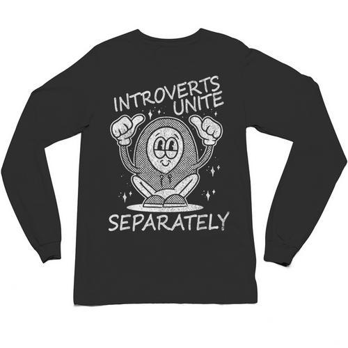 Introverts Unite Anti-Social Shy Person Joke Unisex Long Sleeve T-Shirt - Raresse