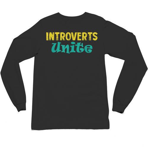 Introverts Unite I Introvert Unisex Long Sleeve T-Shirt - Raresse