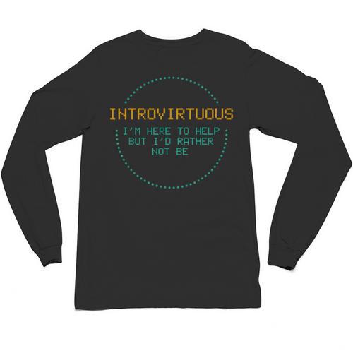 Introvirtuous Retro Pixel Funny Introvert Quote Unisex Long Sleeve T-Shirt - Raresse