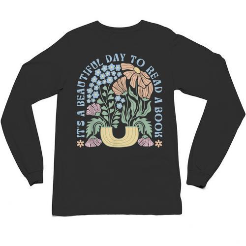 It's A Beautiful Day To Read A Book Librarian Book Lover Unisex Long Sleeve T-Shirt - Bookorys