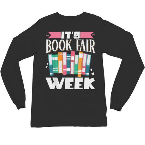 It's Book Fair Week Unisex Long Sleeve T-Shirt - Bookorys UK