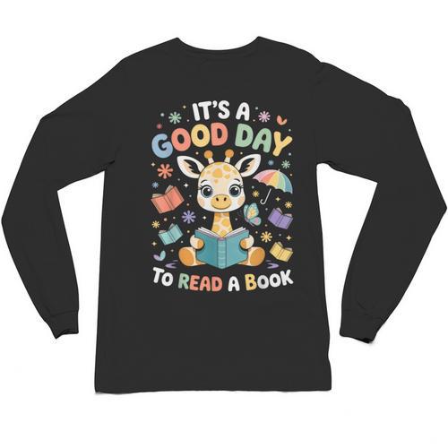 It's a Good Day To Read a Book Cute Giraffe Unisex Long Sleeve T-Shirt - Bookorys