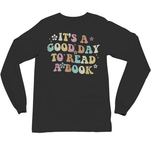It's A Good Day To Read A Book Reading Librarian Teacher Kid Unisex Long Sleeve T-Shirt - Bookorys DE