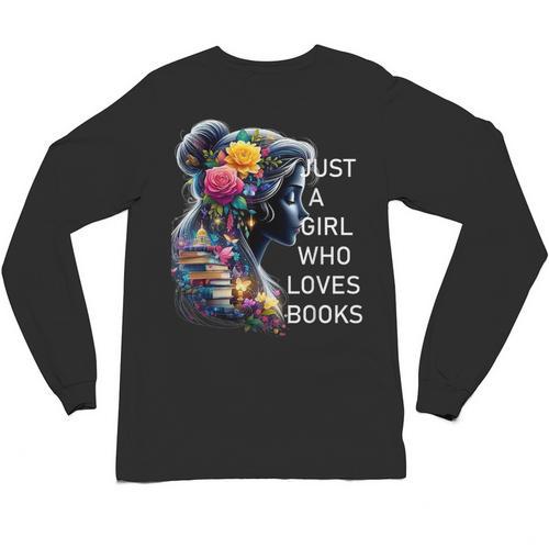 Just a Girl Who Loves Books Unisex Long Sleeve T-Shirt - Bookorys DE
