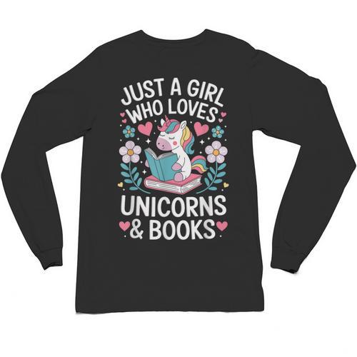 Just a Girl Who Loves Unicorns And Books Unisex Long Sleeve T-Shirt - Bookorys