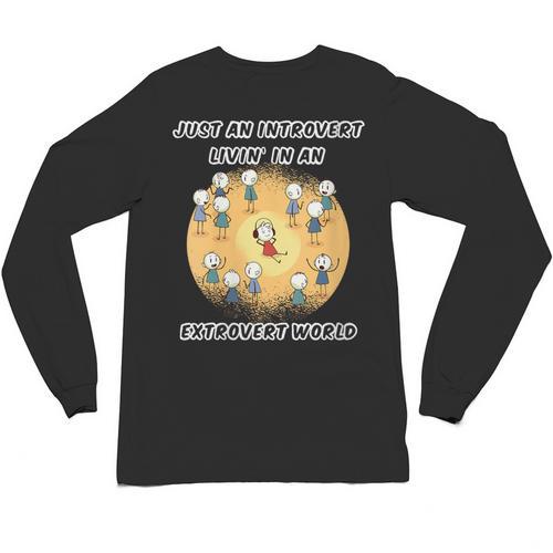 Just An Introvert Living In An Extrovert World Stickmen Unisex Long Sleeve T-Shirt - Raresse