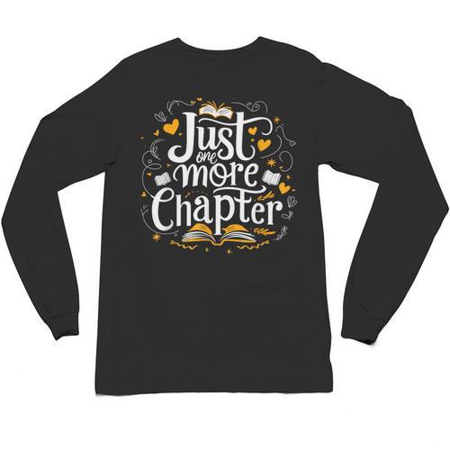 Just One More Chapter Bookish Book Reading Lover Heart Unisex Long Sleeve T-Shirt - Bookorys