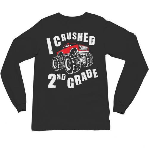Kids I Crushed 2nd Grade Monster Truck School Graduation Unisex Long Sleeve T-Shirt - Best Gift Smart