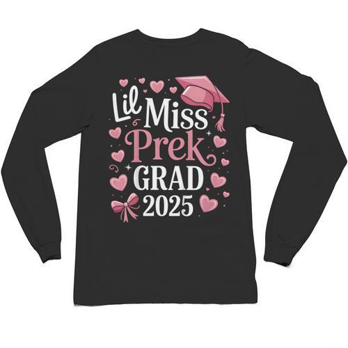 Kids Little Miss Pre-K Grad 2025 Preschool Girls Prek Graduation Unisex Long Sleeve T-Shirt - Best Gift Smart