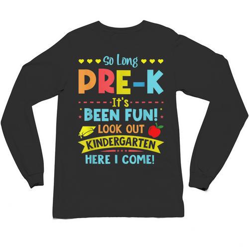 Kids So Long PRE-K It's Been Fun Graduation Unisex Long Sleeve T-Shirt - Best Gift Smart