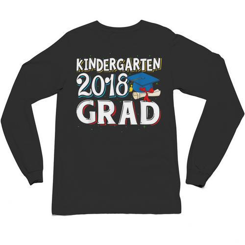 Kindergarten Graduation Shirt Boys Girls Graduate Unisex Long Sleeve T-Shirt - Best Gift Smart