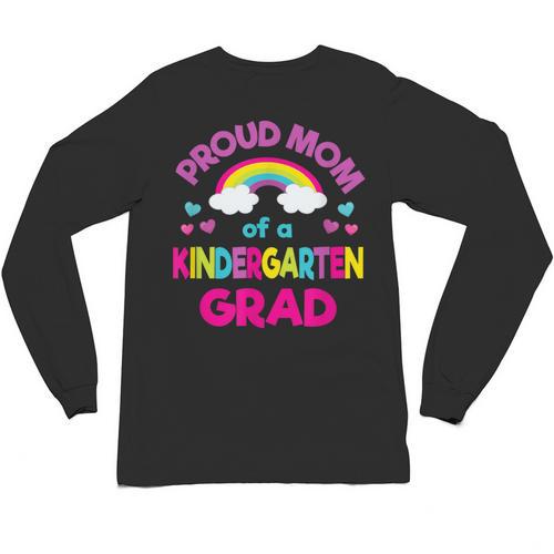 Kindergarten Graduation Shirt Mom For Girl Graduate Tee Unisex Long Sleeve T-Shirt - Best Gift Smart