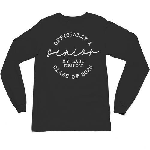 My Last First Day Senior 2026 Graduation Unisex Long Sleeve T-Shirt - Best Gift Smart