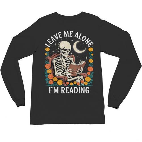 Leave Me Alone Skeleton Reading Book Floral Moon Librarian Unisex Long Sleeve T-Shirt - Bookorys