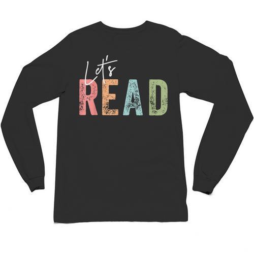 Let's Read Book Nerd Reading Book Lover Librarian Teacher Unisex Long Sleeve T-Shirt - Bookorys UK