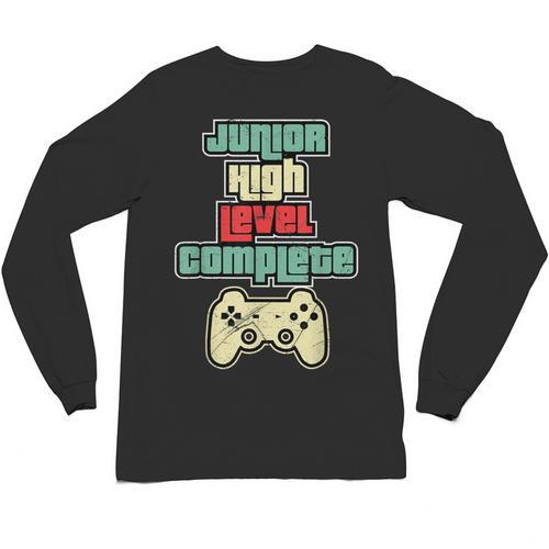 Level Complete Jr High School Graduation Grad Slogan T Shirt Unisex Long Sleeve T-Shirt - Best Gift Smart