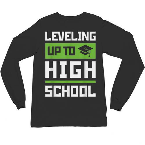 Leveling Up To High School Tee Shirt Gaming Graduation Unisex Long Sleeve T-Shirt - Best Gift Smart
