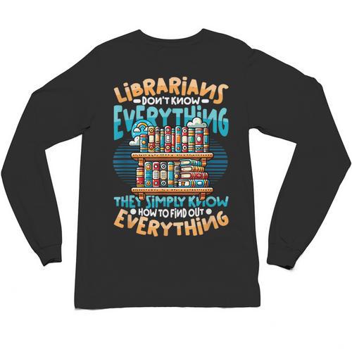 Librarian Book Lover Library Librarian Unisex Long Sleeve T-Shirt - Bookorys