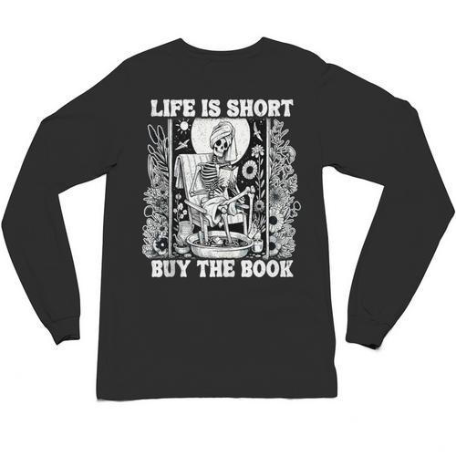Life Is Short Buy The Book Introvert Skeleton Reading Unisex Long Sleeve T-Shirt - Raresse