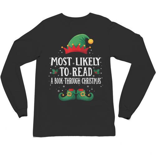 Most Likely To Read A Book Matching Christmas Elf Unisex Long Sleeve T-Shirt - Bookorys