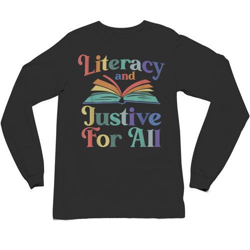 Literacy Justice For All Stop Book Banning Protect Librarian Unisex Long Sleeve T-Shirt - Bookorys UK