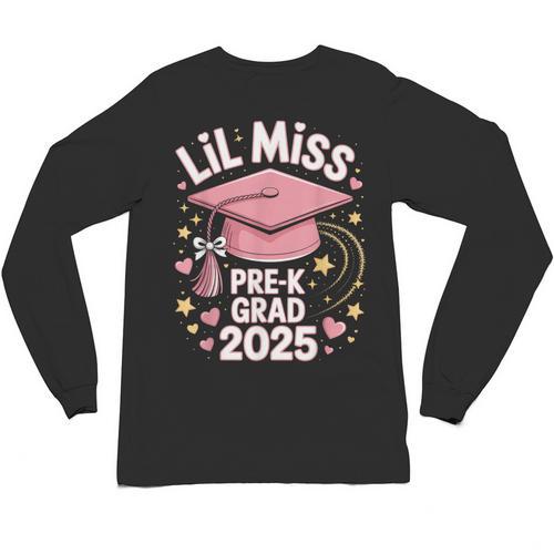 Little Miss Pre-K Grad 2025 Preschool Graduation Girls Kids Unisex Long Sleeve T-Shirt - Best Gift Smart