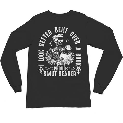 I Look Better Bent Over a Book Proud Smut Reader Skeleton Unisex Long Sleeve T-Shirt - Bookorys CA