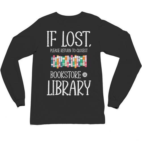 If Lost Please Return To Closest Bookstore Or Library Unisex Long Sleeve T-Shirt - Bookorys UK