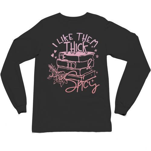 I Like Them Thick And Spicy Booktok Reader Unisex Long Sleeve T-Shirt - Bookorys CA