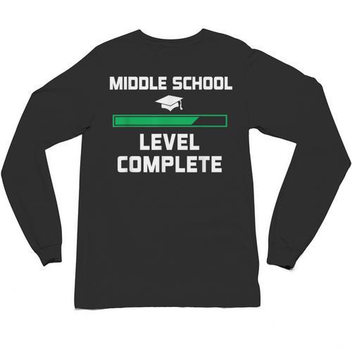 Middle School Graduation Shirt 8th Grade Unisex Long Sleeve T-Shirt - Best Gift Smart
