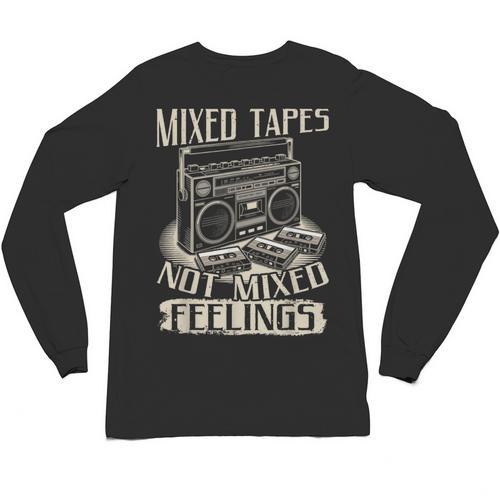 Mixed Tapes Not Feelings Nostalgia Retro Cassette Tape Unisex Long Sleeve T-Shirt - Figerry