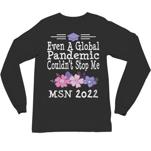 MSN Masters Science In Nursing Nurse Graduation 2022 Unisex Long Sleeve T-Shirt - Best Gift Smart