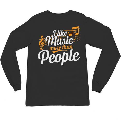 I Like Music More Than People Fan Introvert Unisex Long Sleeve T-Shirt - Raresse