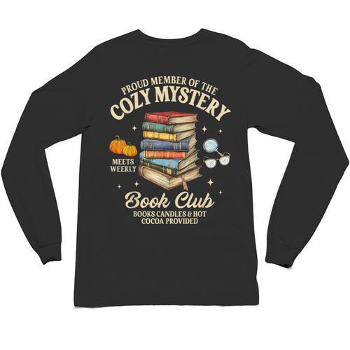 Mystery Book Reader Member Of The Cozy Mystery Book Club Unisex Long Sleeve T-Shirt - Bookorys CA