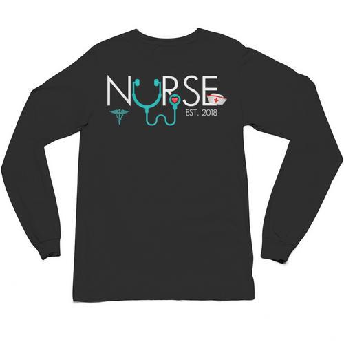 New Nurse Est 2018 School Graduation Nursing Unisex Long Sleeve T-Shirt - Best Gift Smart