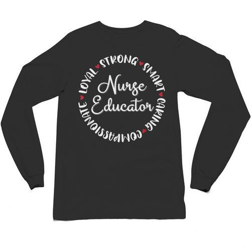 Nurse Educator Nurses Nursing Graduation Medical Love Unisex Long Sleeve T-Shirt - Best Gift Smart