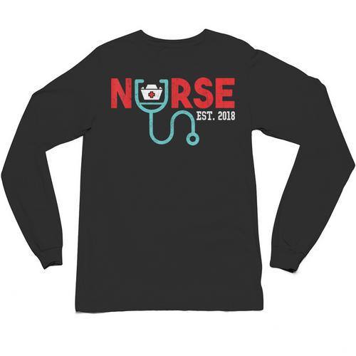 Nurse Est 2018 New Graduation Nursing School T-Shirt Unisex Long Sleeve T-Shirt - Best Gift Smart