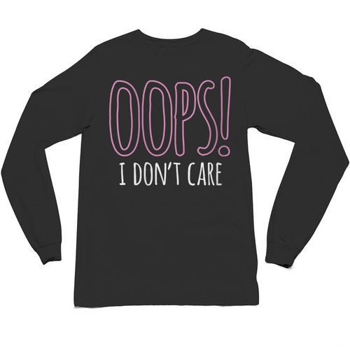 Oops I Don't Care Humor Small Talk Hater Introvert Unisex Long Sleeve T-Shirt - Raresse