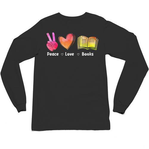 Peace Love Books Reader Librarian Library Book Unisex Long Sleeve T-Shirt - Bookorys