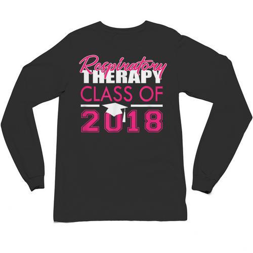 Pink Respiratory Therapist Class Of 2018 Graduation T Shirt Unisex Long Sleeve T-Shirt - Best Gift Smart