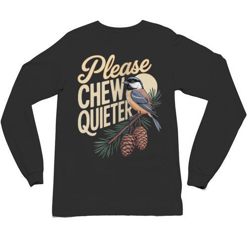 Please Chew Quieter Introverts Casual Everyday Unisex Long Sleeve T-Shirt - Raresse