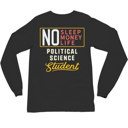 Political Science Major Student Shirt Graduation Unisex Long Sleeve T-Shirt - Best Gift Smart