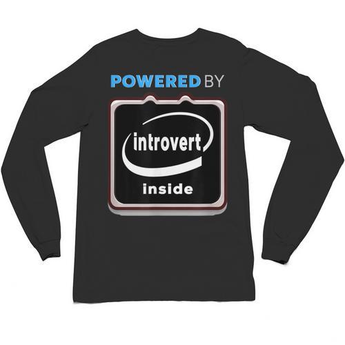 Powered By Introvert Inside Embrace Your Quiet Strength Unisex Long Sleeve T-Shirt - Raresse