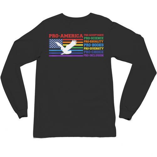 Pro America Pro Acceptance Pro Science Pro Equality Pro Book Unisex Long Sleeve T-Shirt - Bookorys DE