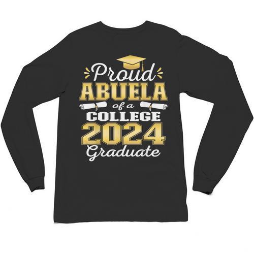 Proud Abuela Of 2024 College Graduate Family 24 Graduation Unisex Long Sleeve T-Shirt - Best Gift Smart